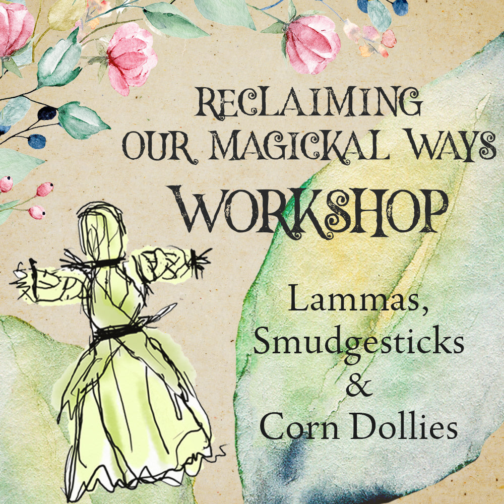 Introduction to Lammas - Make your own Corn Dolly & Fresh Smudge Stick Workshop Sunday 7th July 1.30-4pm