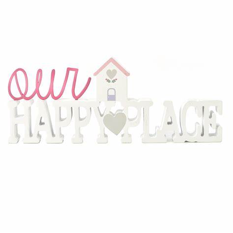 'Our Happy Place' free standing plaque